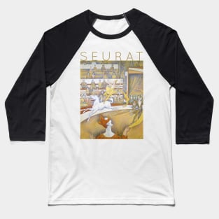 Georges Seurat - The Circus Baseball T-Shirt